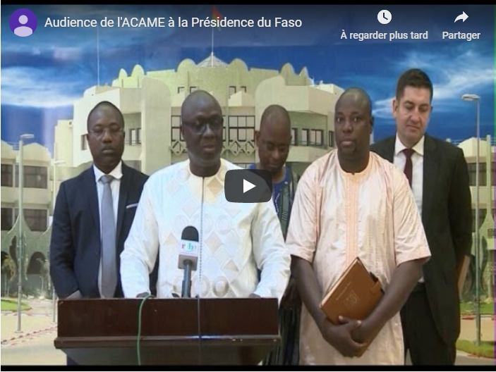 Audience de l’ACAME à la Présidence du Faso